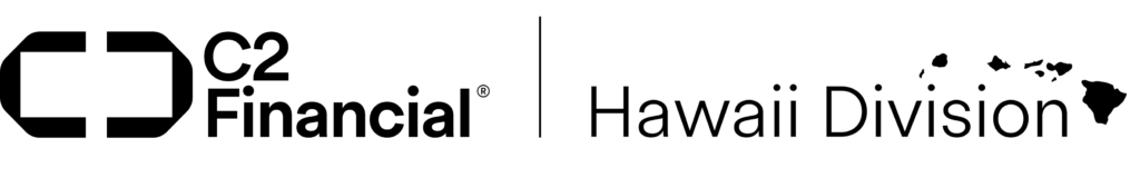 C2 Financial — Hawaii Division
